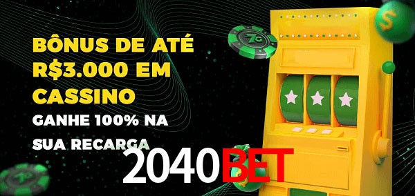 2040Bet melhor bônus de depósito