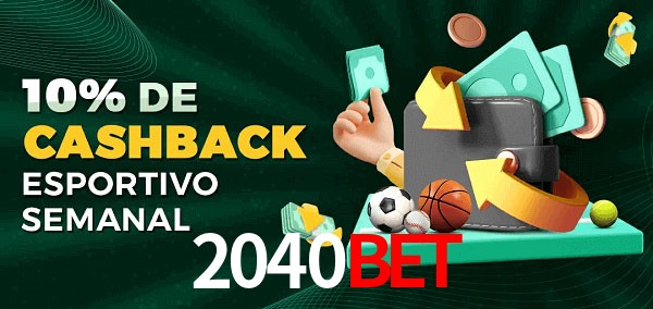 10% de bônus de cashback na 2040Bet